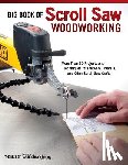 Editors of Scroll Saw Woodworking & Crafts - Big Book of Scroll Saw Woodworking (Best of SSW&C)