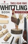 Lubkemann, Chris - Victorinox Swiss Army Knife Book of Whittling
