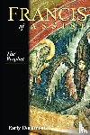 Armstrong/Short - Francis of Assisi Vol 3 the Prophet