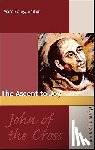 Foley, Marc - The Ascent to Joy: Selected Writings of John of the Cross