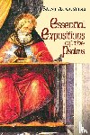 Augustine, Ramsey, O.P. Boniface, Saint Augustine of Hippo - Essential Expositions of the Psalms