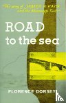 Dorsey, Florence - Road To The Sea