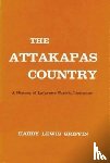 Griffin, Harry Lewis - Attakapas Country, The