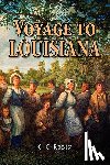 Robin, Charles Cesar - Voyage to Louisiana