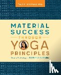 Kriyananda, Swami - Material Success Through Yoga Principles