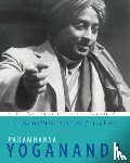 Yogananda, Paramahansa (Paramahansa Yogananda) - How to Spiritualize Your Life