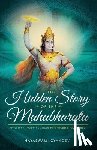 Gyandev, Nayaswami - The Hidden Story of the Mahabharata