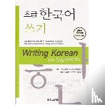 Kim, Chungsook, Kim, Youjeong, Jung, Myungsook - Writing Korean For Beginners