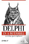 Ray Lischner - Delphi in a Nutshell