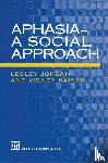 Jordan, Lesley, Kaiser, Wendy - Aphasia — A Social Approach