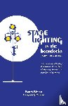 Miller, James Hull - Stage Lighting in the Boondocks