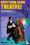 Lee, Robert L - Everything About Theatre