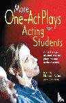  - More One-Act Plays: Acting for Students