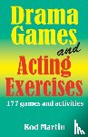 Martin, Rod - Drama Games & Acting Exercises