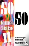 Depner, Mary - 50/50 Monologues for Student Actors II