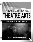 Zimmerman, Suzi - Introduction to Theatre Arts 2