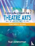 Zimmerman, Suzi - Introduction to Theatre Arts -- Volume Two