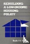 Bratt, Rachel - Rebuilding Low Income Housing