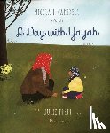Campbell, Nicola I. - A Day with Yayah