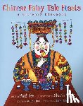 Yee, Paul - Chinese Fairy Tale Feasts: A Literary Cookbook