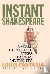 Fantasia, Louis - Instant Shakespeare