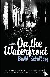 Schulberg, Budd - On the Waterfront
