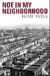 Pietila, Antero - Not in My Neighborhood