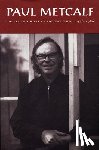 Metcalf, Paul - Paul Metcalf: Collected Works, Volume II: 1976-1986