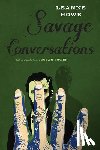 Howe, LeAnne - Savage Conversations