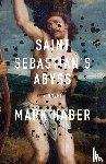 Haber, Mark - Saint Sebastian's Abyss