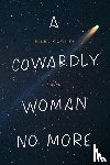 Cooney, Ellen - A Cowardly Woman No More