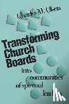Olsen, Charles M. - Transforming Church Boards into Communities