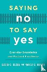 Olsen, David C., Devor, Nancy G. - Saying No to Say Yes