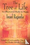 Israel Regardie, Chic Cicero, Sandra Tabatha Cicero - The Tree of Life