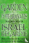 Regardie, Israel, Cicero, Chic - A Garden of Pomegranates