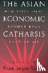 Richter, Frank - The Asian Economic Catharsis