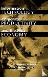 Kudyba, Stephan - Information Technology, Corporate Productivity, and the New Economy