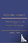 Relyea, Harold C. - Silencing Science