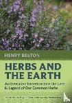 Beston, Henry - Herbs and the Earth