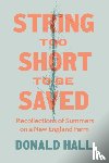 Hall, Donald - String Too Short to Be Saved