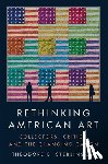 Stebbins Jr., Theodore E. - Rethinking American Art