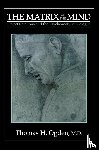 Ogden, Thomas H. - The Matrix of the Mind