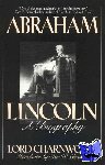 Charnwood, Lord - Abraham Lincoln - A Biography