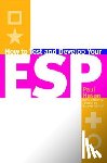Hudson, Paul - Hudson, P: How to Test and Develop Your ESP