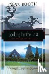 Booth, Alan - Looking for the Lost: Journeys Through a Vanishing Japan