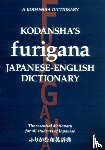 Yoshida, Masatoshi, Nakamura, Yoshikatsu - Kodansha's Furigana Japanese-English Dictionary: The Essential Dictionary for All Students of Japanese