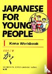 AJALT - Japanese for Young People I: Kana Workbook