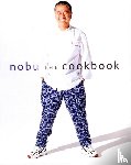 Matsuhisa, Nobuyuki - Nobu: The Cookbook