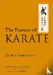 Funakoshi, Gichin, Funakoshi, Gisho - The Essence of Karate