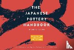 Simpson, Penny, Sodeoka, Kanji, Kitto, Lucy - The Japanese Pottery Handbook